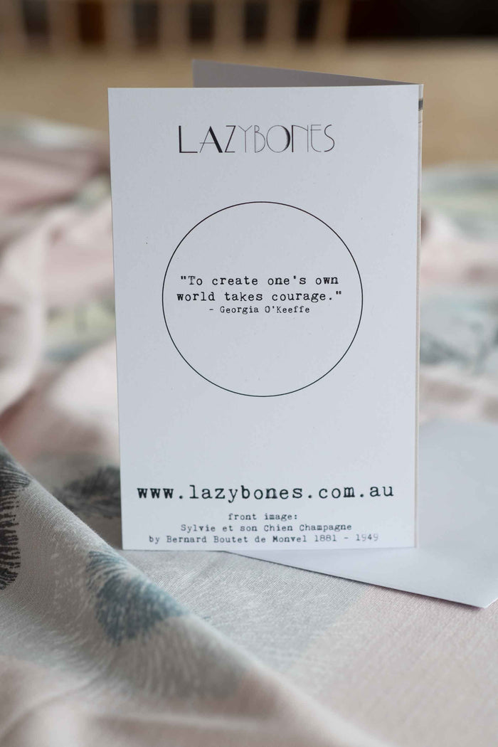 Lazybones card with quote To create one's own world...